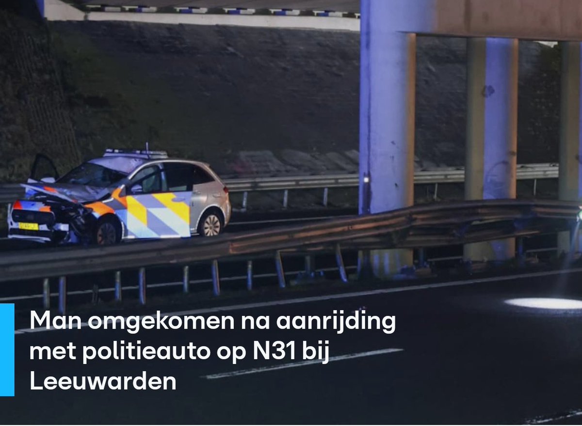 Dodelijk ongeval met politieauto op N31 bij Leeuwarden