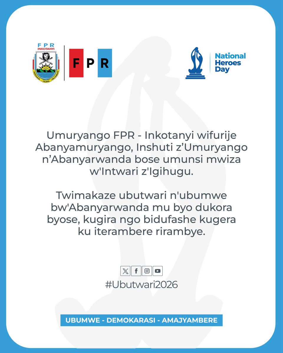 rpfinkotanyi's tweet image. Umuryango FPR Inkotanyi wifurije
Abanyamuryango, inshuti z'Umuryango n'Abanyarwanda bose umunsi mwiza w'Intwari z'lgihugu. #Ubutwari2026