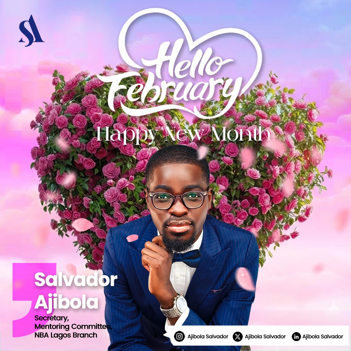Salvador_Esq's tweet photo. Welcome to February

The month of love, kindness, and new beginnings. 

May this month fill our hearts with compassion, strengthen our bonds, and bring peace, joy, and progress in all we do. 

Happy New Month!

Salvador Ajibola
Secretary,
Mentoring Committee, NBA Lagos Branch https://t.co/2UwZCdO77s