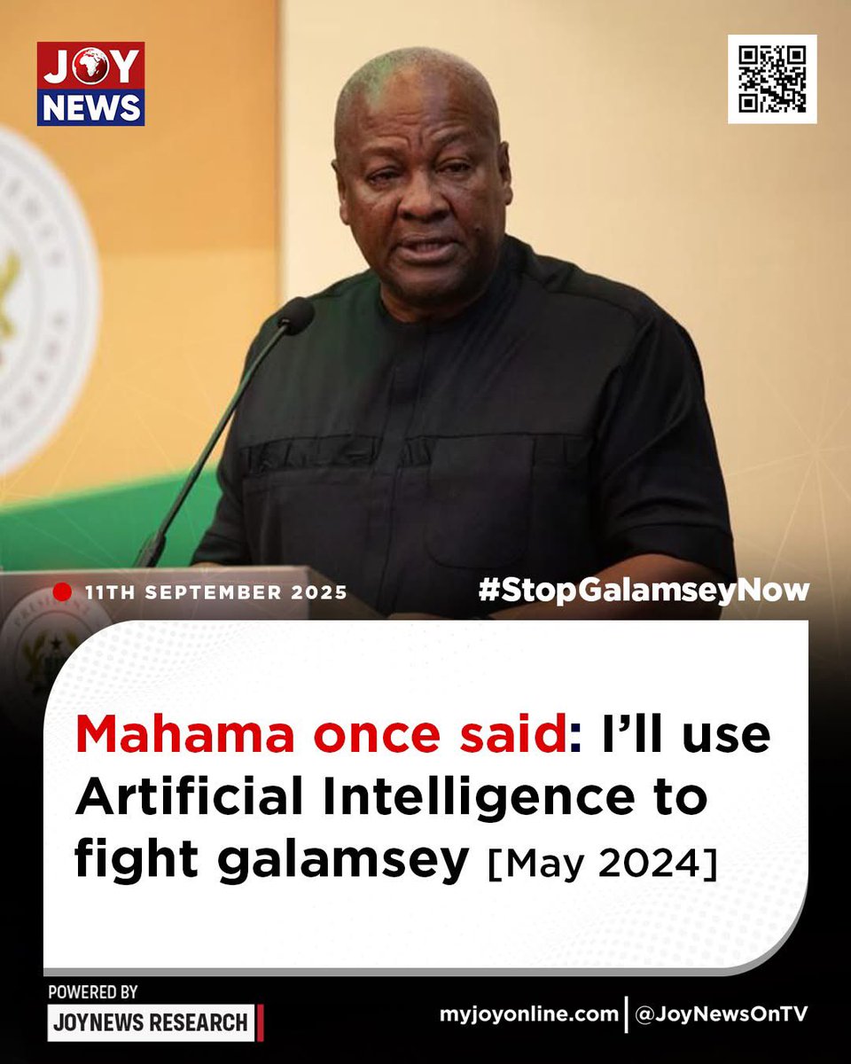 “I’ll use Artificial Intelligence to fight galamsay if elected president” but here we are today