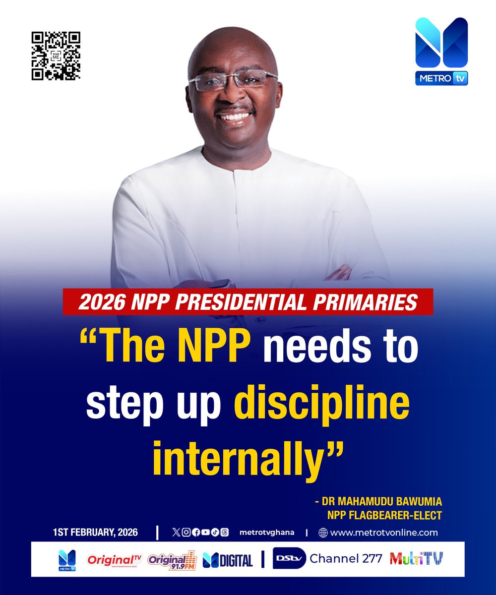 metrotvgh's tweet photo. "The NPP needs to step up discipline internally." - Dr Mahamudu Bawumia, NPP Flagbearer-Elect
#NPPPrimaries2026 #ElectionCentral #MetroTVGhana #OriginalTV #Original919FM https://t.co/tSodJB5LDV