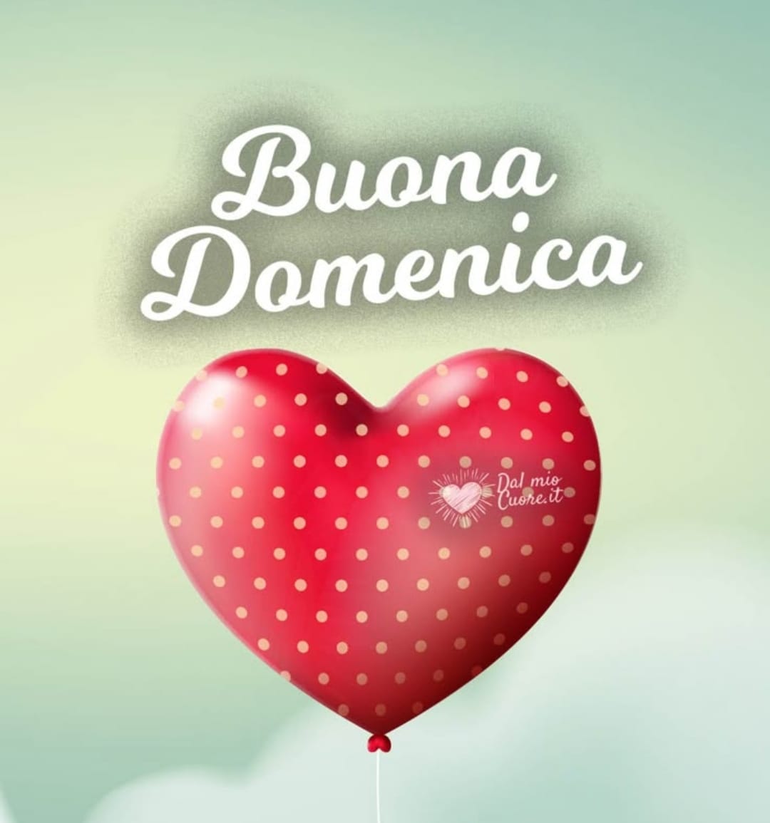 Buongiorno e buona domenica