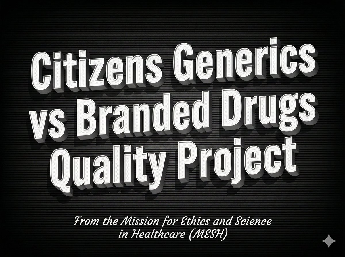 Hello friends!

Citizens Generic Drugs vs Branded Drugs Quality Project:

Results of all 131 drugs analysed, and the complete, original, quality test reports of all drugs are now available for your review and reading here at:
 meshindia.org/citizens-gener…

There are two links right at