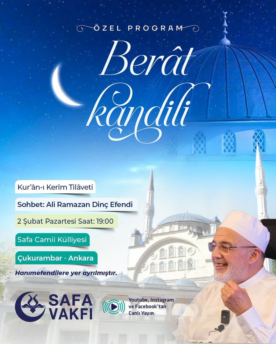 Berât Kandili Özel Program

Kur’ân-ı Kerîm Tilâveti
Sohbet: Ali Ramazan Dinç Efendi

🗓️ 2 Şubat Pazartesi 
🕖 Saat: 19:00

📍 Safa Camii Külliyesi
Çukurambar – Ankara

#yediulya #beratkandili #birliktesafavar #safavakfı
