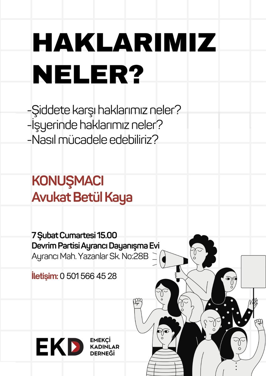 📢Haklarımız Neler?
-Şiddete karşı haklarımız neler?
-İşyerinde haklarımız neler?
-Nasıl mücadele edebiliriz?

📅7 Şubat
🕐15.00
📍Devrim Partisi Ayrancı Dayanışma Evi

Ayrancı'da tüm kadınları bekliyoruz.