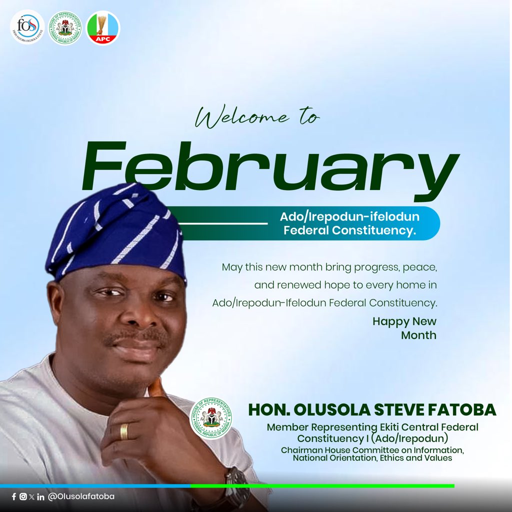 Welcome to February.
May this new month bring progress, peace, and renewed hope to every home in Ado / Irepodun-Ifelodun Federal Constituency.