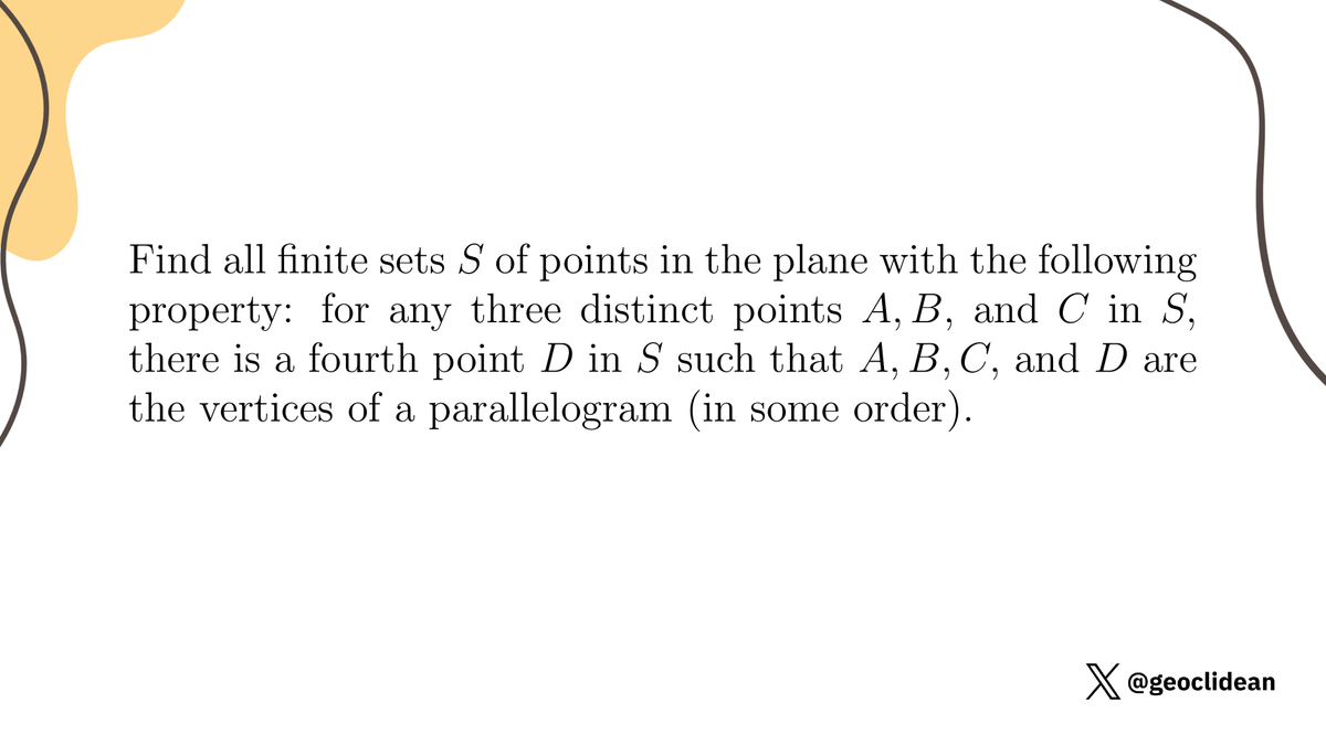 geoclidean's tweet photo. find all finite sets of points in the plane with a property
#Geometry #Parallelogram #GeometricTransformation #Reflection #CombinatorialGeometry #CombinatoricsProposed #Combinatorics https://t.co/fhngdqbfoN