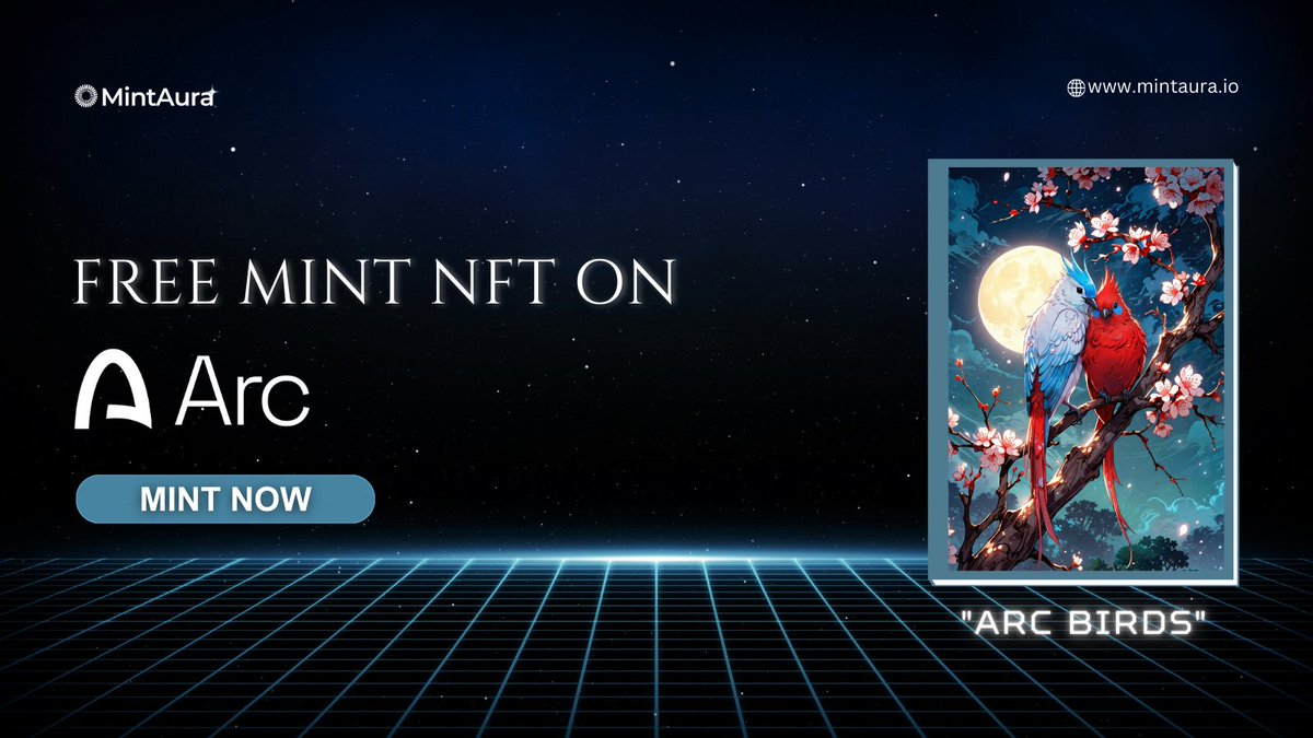 MintAura's tweet image. Mint Free Nft on Arc Testnet

🔗 Arc Birds: mintaura.io/birds

Retweet &amp;amp; Comment Wallet Address 🎁