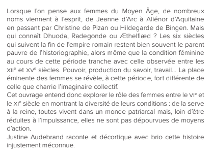1/3. En février chez <a href="/EditionsPerrin/">Editions Perrin</a> :
Justine Audebrand, La vie des femmes au Moyen Âge. Une autre histoire VIe-XIe siècle.
J. Audebrand coordonne l'histoire ancienne et médiévale sur <a href="/nonfiction_fr/">Nonfiction</a> 
En librairie le 5 février.