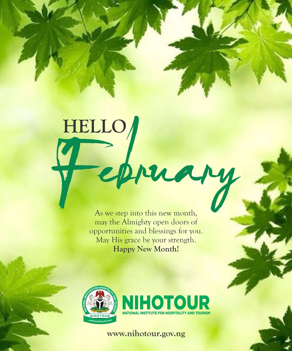Hello February 

As we step into a new month, may fresh opportunities unfold, new doors open, and every day bring progress and grace. Wishing you a month filled with growth, purpose, and positive outcomes.

Happy New Month from NIHOTOUR