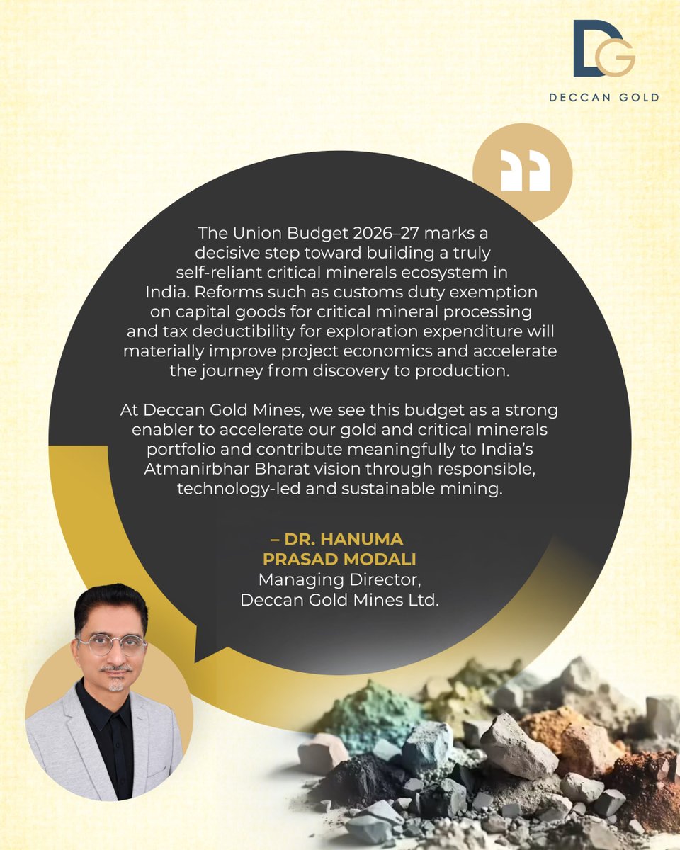 DeccanGoldMines's tweet photo. #UnionBudget2026–27 strengthens India’s resolve to build a self-reliant critical minerals ecosystem. At #DeccanGold, we welcome these reforms and remain committed to accelerating responsible growth.
#CriticalMinerals #AtmanirbharBharat #MiningReforms #SustainableMining https://t.co/aY8qAont3i