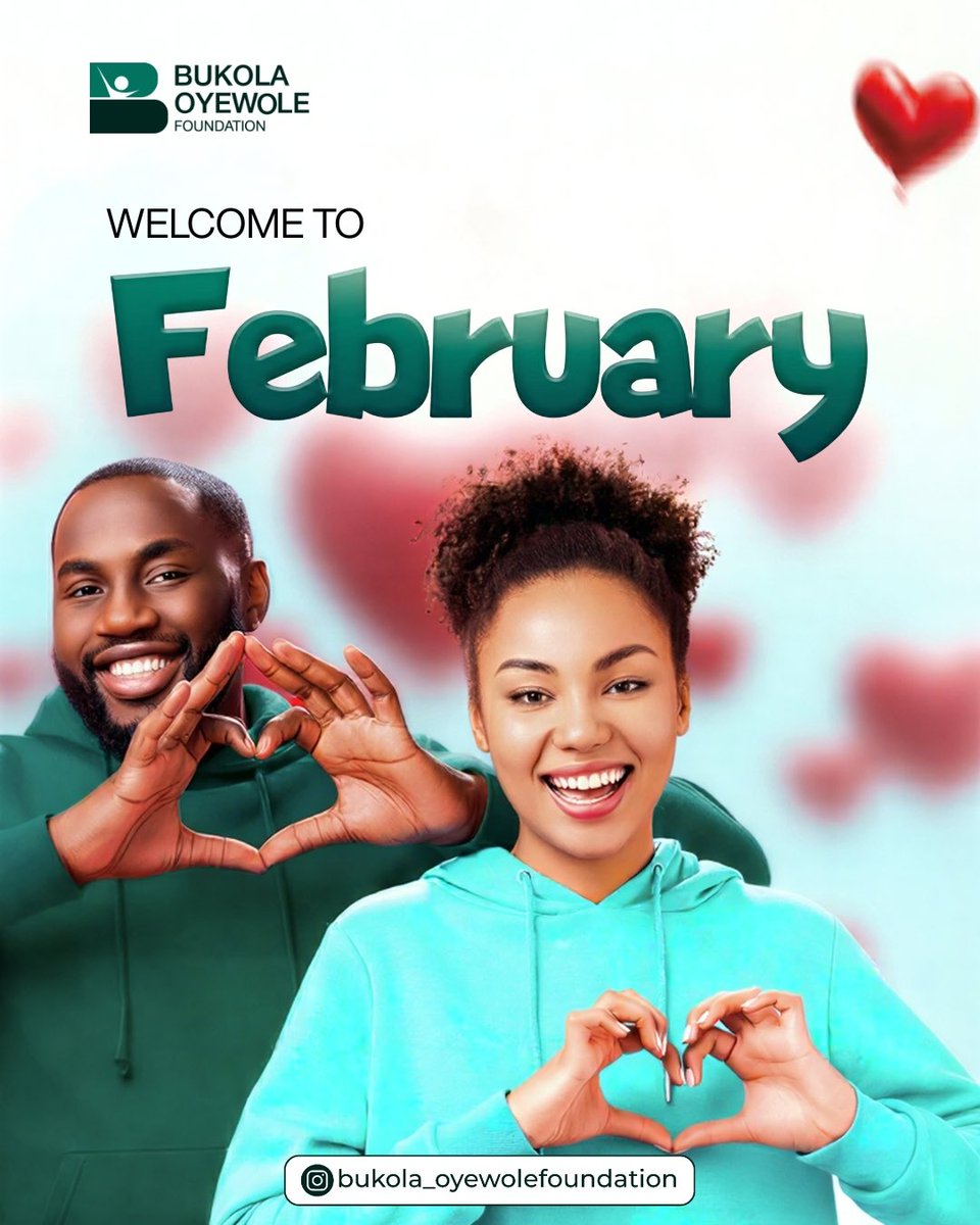 Welcome to February!💕🎉🎉

#bukolaoyewolefoundation #happynewmonth❤️ #monthoflove