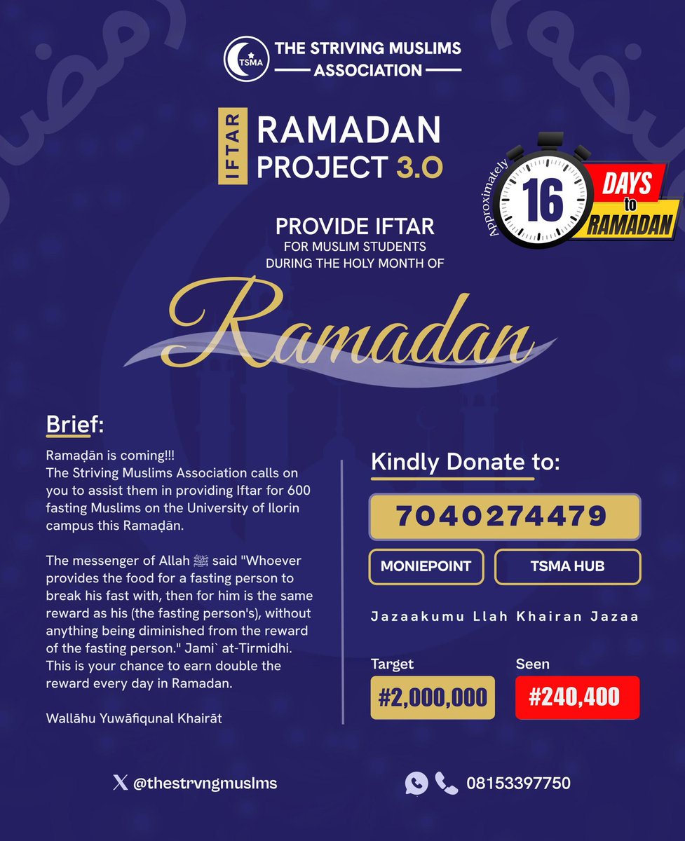 thestrvngmslms's tweet photo. Approximately 16 days until Ramaḍān

The Striving Muslims Association calls on you to assist us in providing Iftar for Muslim students this Ramadan.

Account Details:
Number: 7040274479
Name: TSMA HUB
Bank: Moniepoint
For more inquiries: https://t.co/JrZZpPJN9I baliḡnā Ramaḍān https://t.co/0WyEuB4xHL