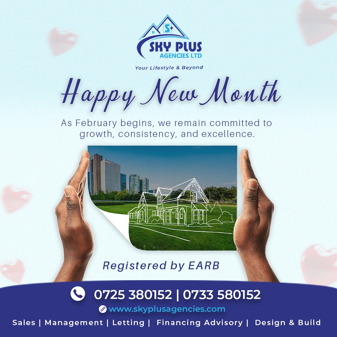 𝙃𝙖𝙥𝙥𝙮  𝙉𝙚𝙬 𝙈𝙤𝙣𝙩𝙝

Visit skyplusagencies.com your trusted partner in building a future beyond expectations.

#Realestate #happynewweek #SkyPlusAgenciesLTD #WeValueYou #happynewweek #happynewmonth
