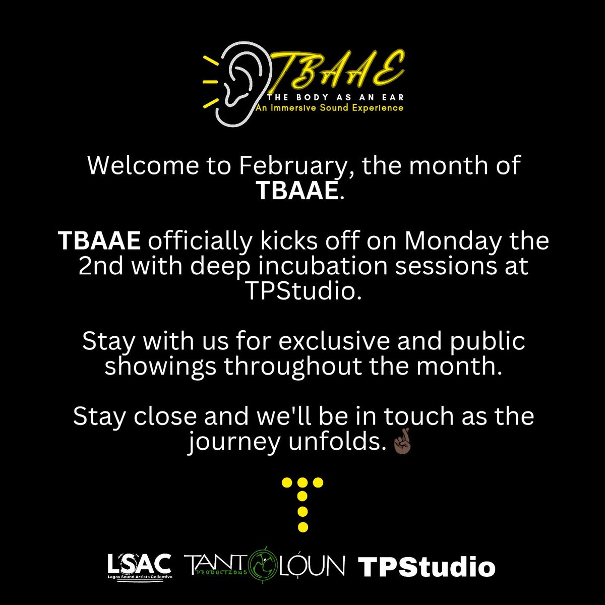 OluwatosinOyee's tweet photo. TBAAE – The Body As An Ear kicks off this Monday in Lagos.
Happy New Month
Happy TBAAE Month!
#TBAAE #lsac #sound #movement #lagossoundartists https://t.co/pfxfu5hMqj