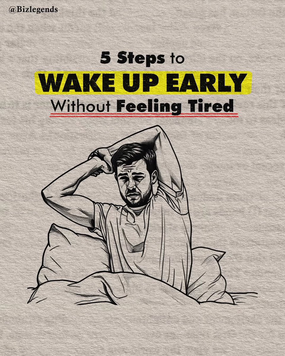 5 Steps to Wake Up Early without Feeling Tired

-Thread-👇