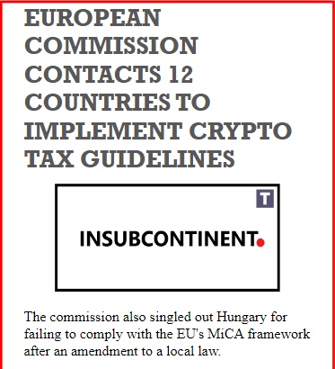 INPrimeMinister's tweet image. EUROPEAN COMMISSION CONTACTS 12 COUNTRIES TO IMPLEMENT CRYPTO TAX GUIDELINES

Link: theindiansubcontinent.com/535135 | News: The commiss

#commission #countries #implement #guidelines #breakingnews #INS

Follow us