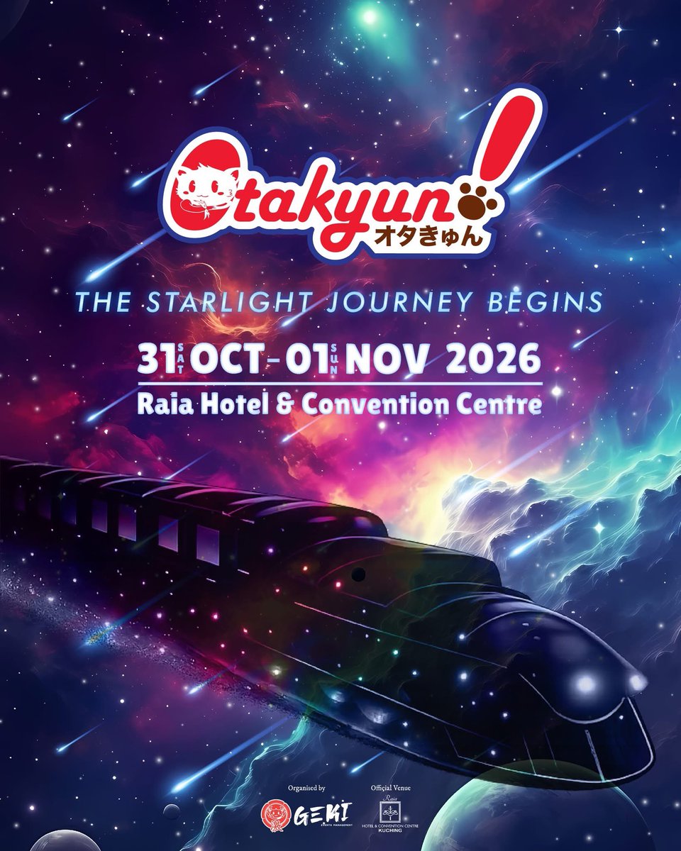 OtakyunMY's tweet image. Embark on 𝙏𝙝𝙚 𝙎𝙩𝙖𝙧𝙡𝙞𝙜𝙝𝙩 𝙅𝙤𝙪𝙧𝙣𝙚𝙮 to 𝗢𝘁𝗮𝗸𝘆𝘂𝗻! 𝟮𝟬𝟮𝟲, happening from 𝟯𝟭 𝗢𝗰𝘁𝗼𝗯𝗲𝗿 𝘁𝗼 𝟭 𝗡𝗼𝘃𝗲𝗺𝗯𝗲𝗿 at 𝗥𝗮𝗶𝗮 𝗛𝗼𝘁𝗲𝗹 &amp;amp; 𝗖𝗼𝗻𝘃𝗲𝗻𝘁𝗶𝗼𝗻 𝗖𝗲𝗻𝘁𝗿𝗲, 𝗞𝘂𝗰𝗵𝗶𝗻𝗴! 🚅🌠

#SarswakACG #DateVenue #Theme #CosplayEvent #AnimeEvent