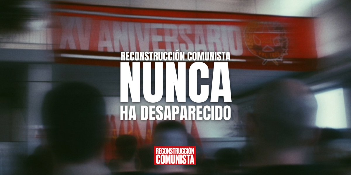 Reconstrucción Comunista tweet media