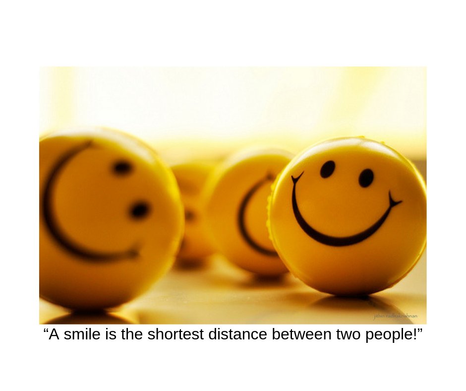 Ray for the day ~ "A smile is the shortest distance between two people!"