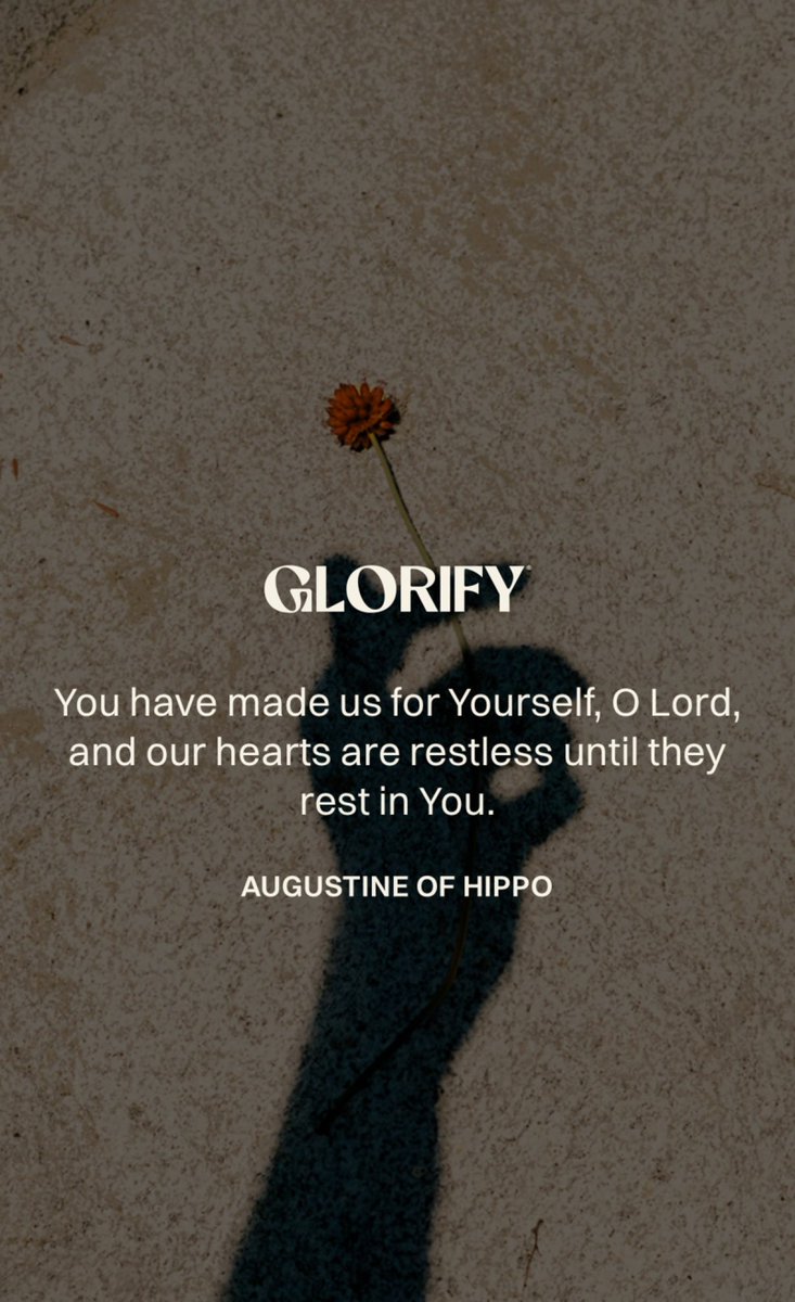 I love this quote I found on Glorify: share.glorify-app.com/papiCvi5o0b
Your Daily Worship &amp; Meditation App