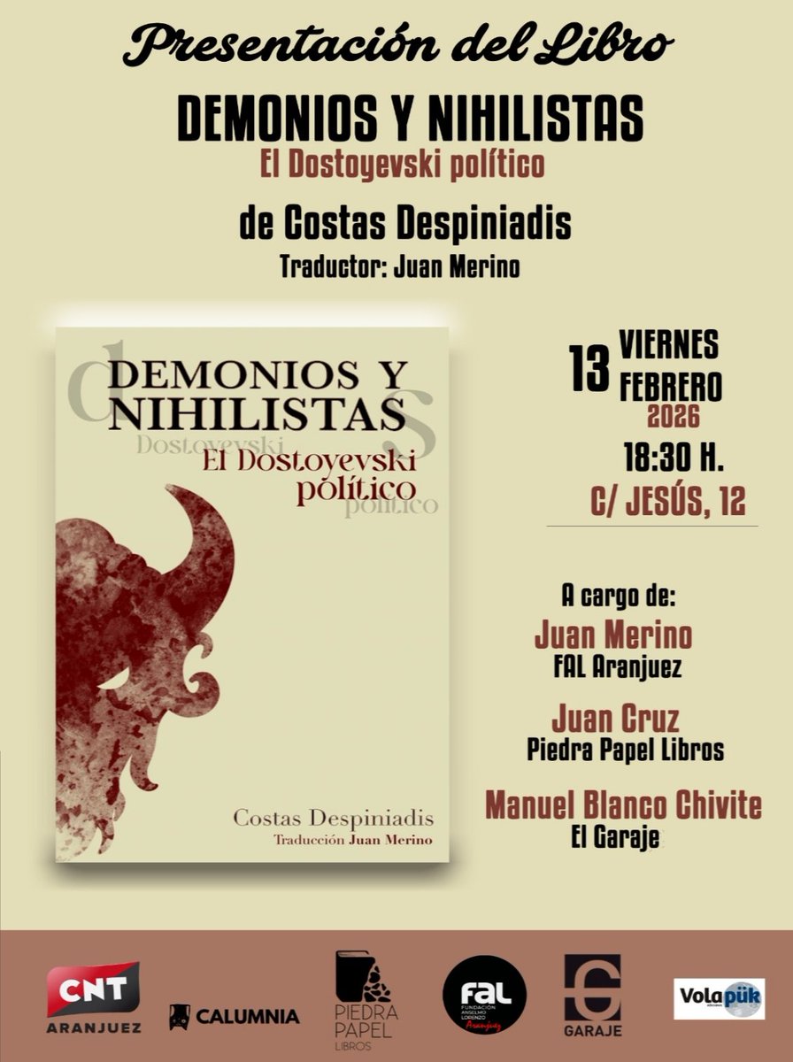 «[Nuevo libro: Demonios y nihilistas. El Dostoyevski político Nueva edición recién salida de los hornos del sindicato.
Te esperamos !!