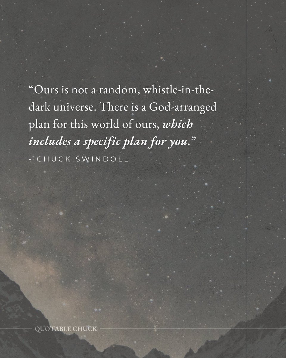 chuckswindoll's tweet photo. The job that fell through? Part of the plan. The relationship that didn't work out? He saw it coming. The detour that frustrated you? Exactly where He needed you to be. Nothing about your life is random, even when it feels chaotic.

His plan doesn't always make sense from where you're standing. But from His eternal perspective, every piece fits perfectly. You're not wandering aimlessly—you're being led purposefully, even when the path seems unclear.

Is there a time in your life that you look back on now with different perspective?