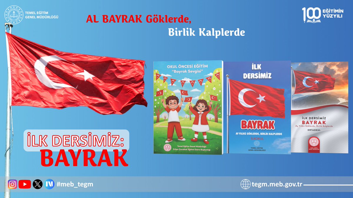 İkinci dönemin ilk haftasında okullarımızda bayrak sevgisi temalı eğitim ve farkındalık çalışmaları yürütülecek.🇹🇷

Genel Müdürlüğümüzce hazırlanan “İlk Dersimiz Bayrak” etkinliklerine ulaşmak için:

👉 meb.ai/UqbfOU6

<a href="/tcmeb/">Millî Eğitim Bakanlığı</a>
<a href="/Yusuf__Tekin/">Yusuf Tekin</a>
<a href="/farukyelkenci/">Ömer Faruk Yelkenci</a>
<a href="/ebubekirsavasci/">Ebubekir Sıddık Savaşçı</a>