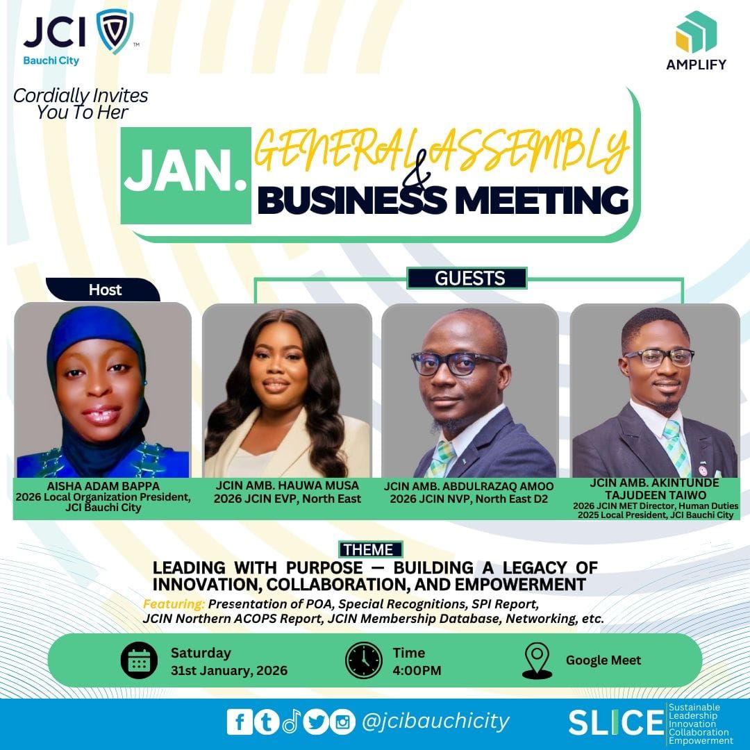 JCIBauchiCity's tweet photo. Dear Enterprising Leaders,

You are warmly invited to the January General Assembly &amp; Business Meeting of JCI Bauchi City, a defining moment as we set the tone for an impactful year. 

©️JCI Bauchi City

#JCIBauchiCity 
#SLICE
#JCINNortherFrontiers
#AMPLIFY 
#JCINigeria 
#JCI https://t.co/UMcwBOtSH2