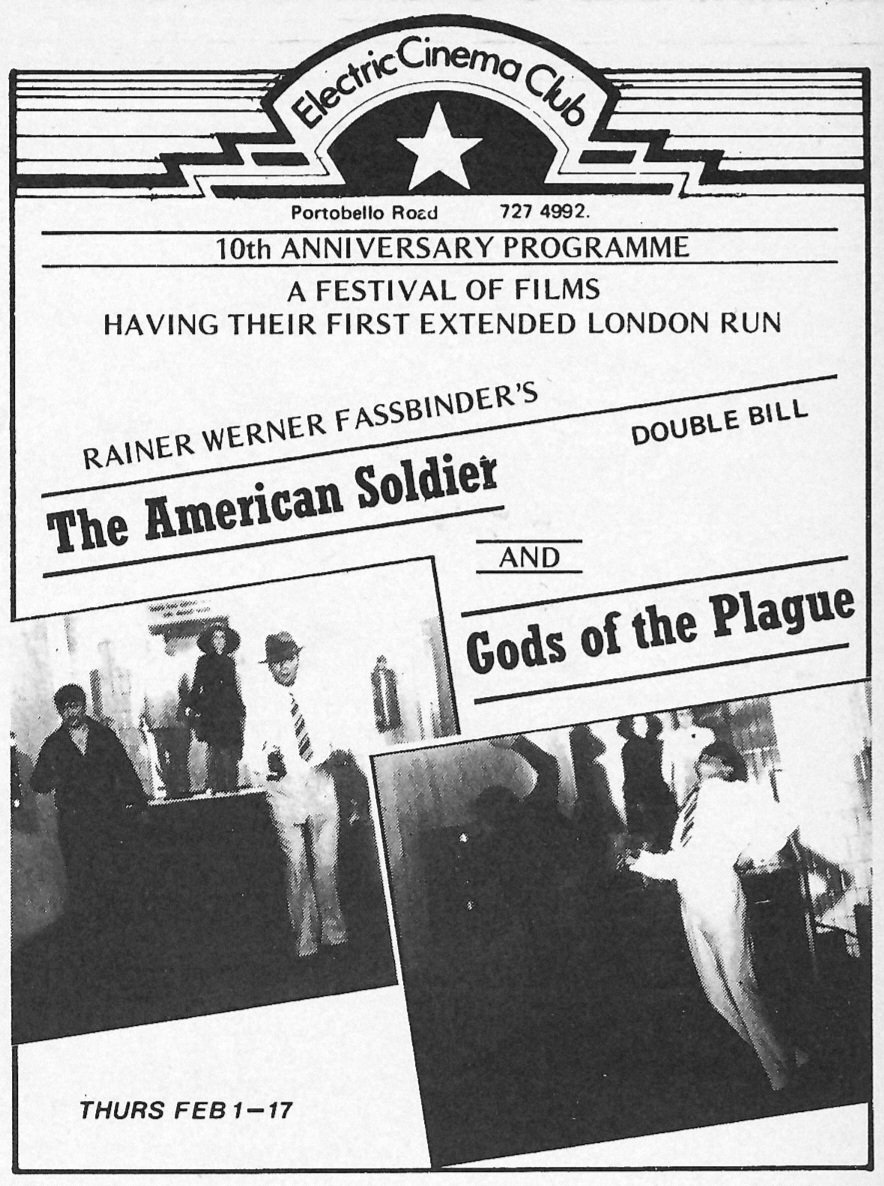 Mag1cH0ur's tweet photo. @electriccinema was celebrating its 10th anniversary with a festival of films having their first extended London runs beginning with Fassbinder's THE AMERICAN SOLDIER + GODS OF THE PLAGUE on this day February 1st, 1979.. https://t.co/TjftTX65OW
