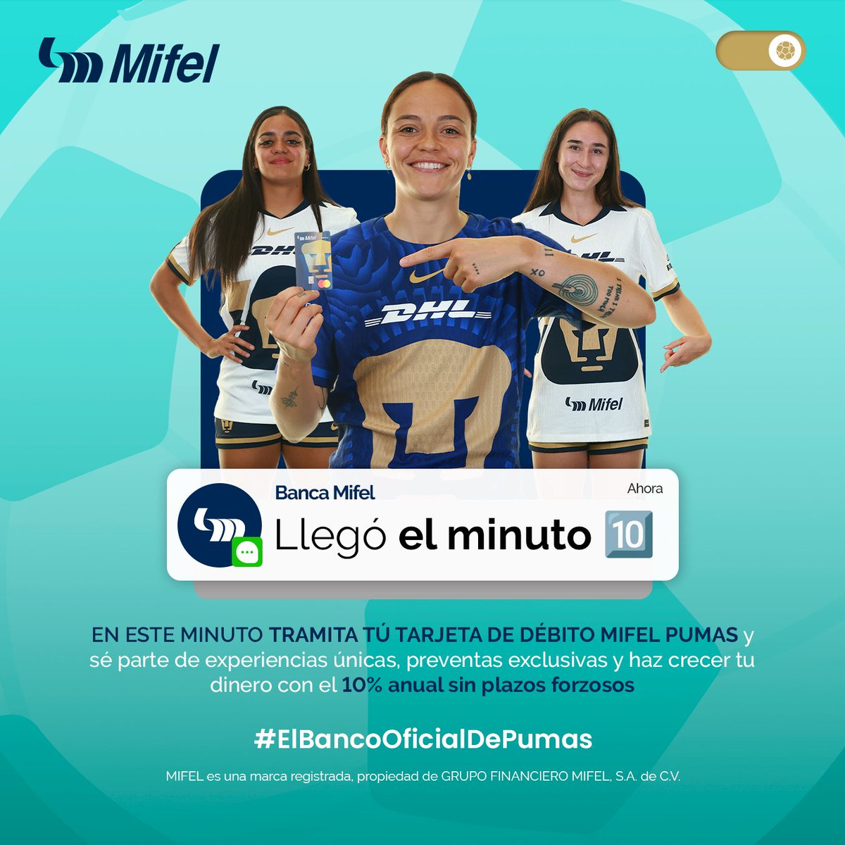 PumasMXFemenil's tweet image. #J6 #CL26 #LigaMXFemenil
⏱ 10’ I 🦅 América 1 🆚 0 Pumas 🐾

¡Llegó el minuto 10! 🕙

Tramita tu Tarjeta de Débito Digital Pumas y disfruta de experiencias únicas y exclusivas. Crece tu dinero con el 10% anual sin plazos forzosos 💰

#SoyTeamMifel #MifelEl10DePumas
@BancaMifel
