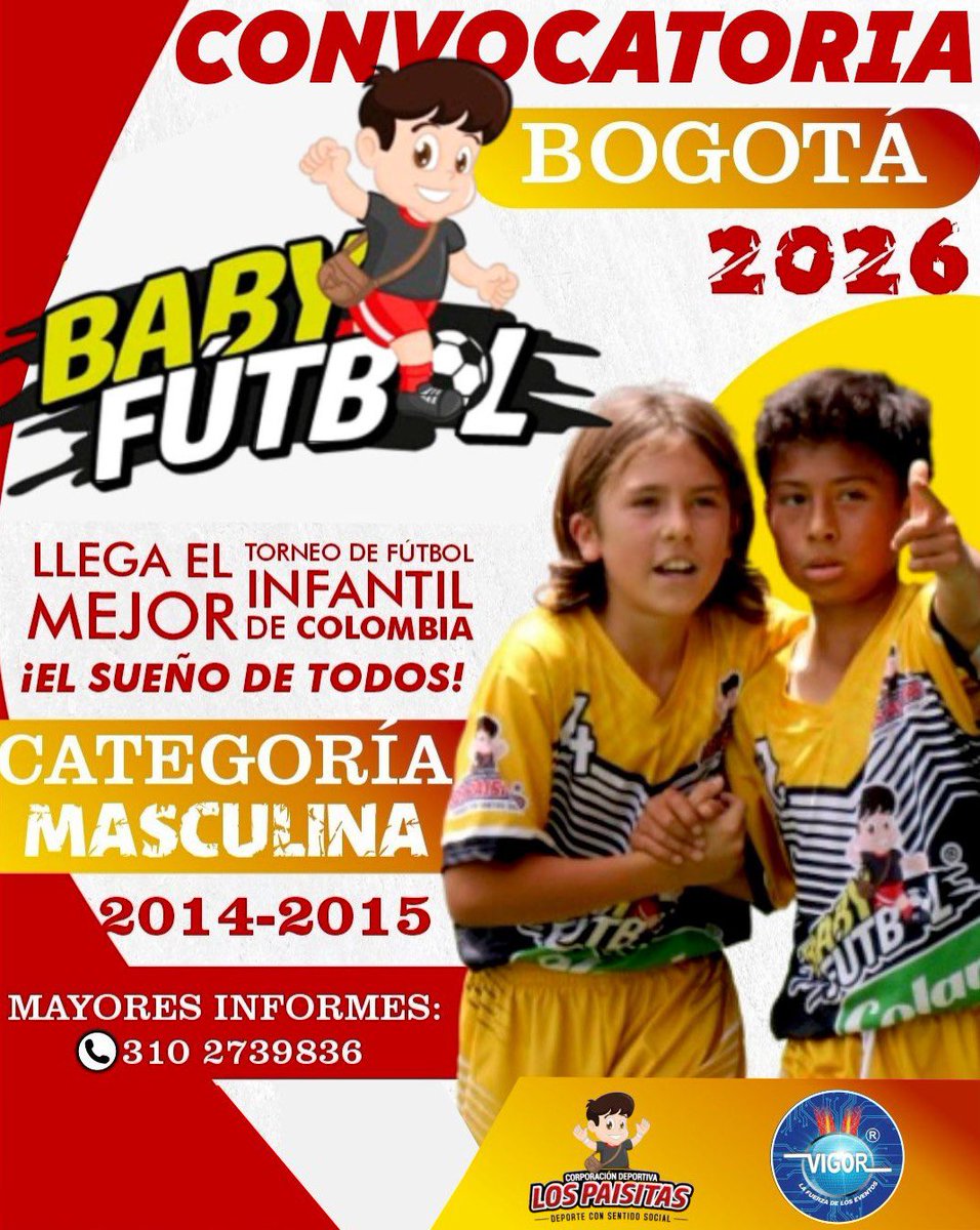 henryzipa's tweet photo. ¡LLEGA LA ELIMINATORIA Babyfútbol Bogotá 2026❗👧🏼⚽👶🏼

Hemos hecho historia en #Medellín y queremos que tu equipo haga parte de este nuevo ciclo, porque⚽✨ #ElSueñoContinúa.

VIGOR LA FUERZA DE LOS EVENTOS, con la autorización de LA CORPORACION DEPORTIVA LOS PAISITAS https://t.co/JfgzVzzHI8