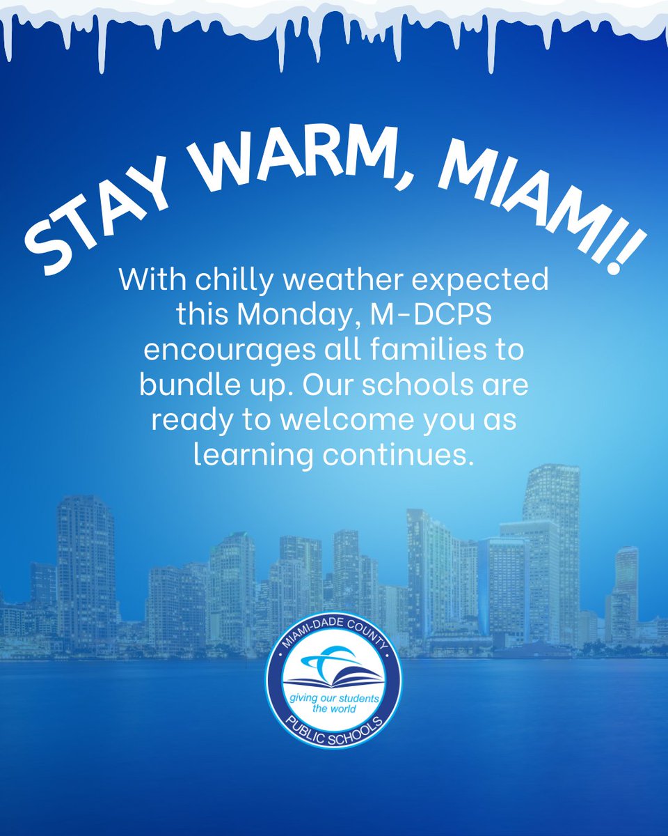 Stay warm Miami! With chilly weather expected this Monday, <a href="/MDCPS/">Miami-Dade Schools</a> encourages all families to bundle up. Our schools are ready to welcome you as learning continues.