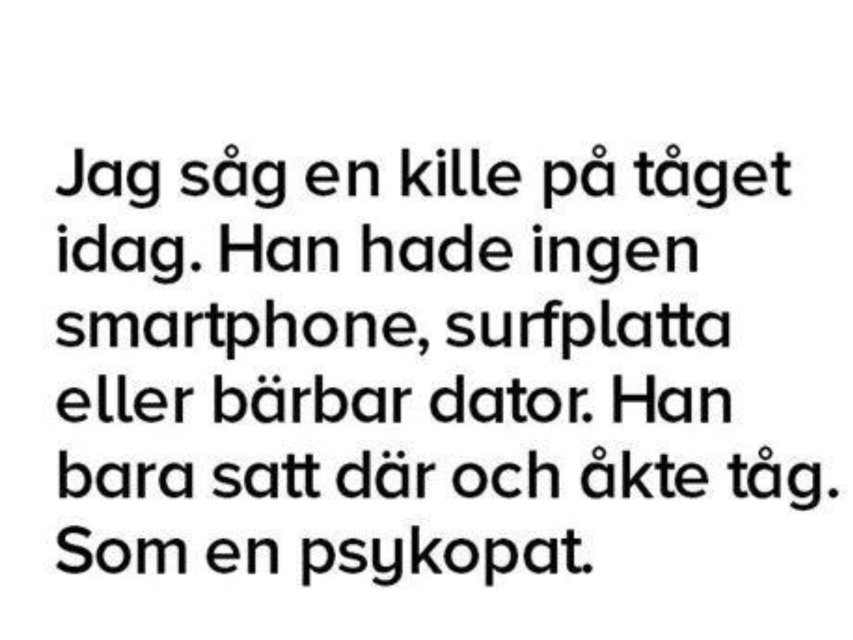 True story, det var obehagligt och jag var rädd🤨😉
