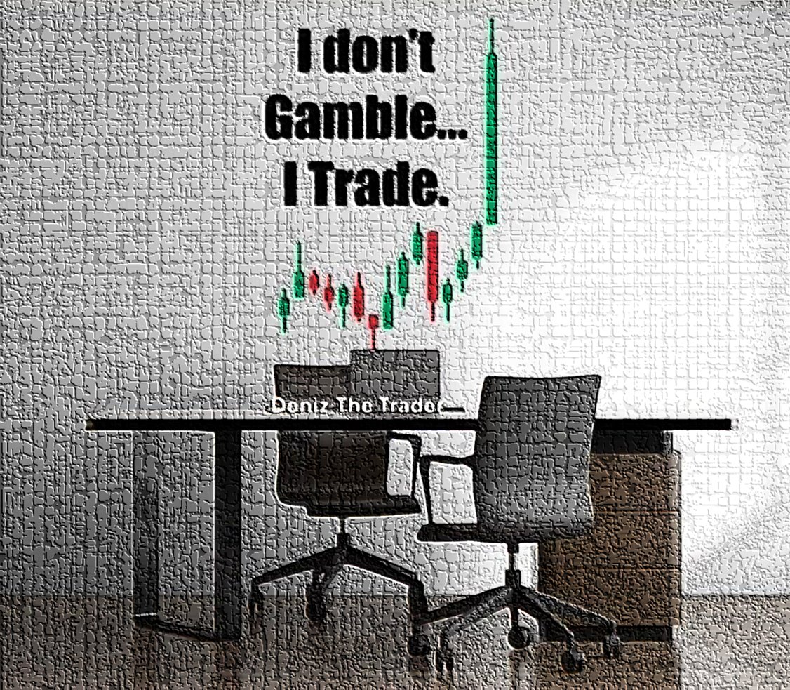 DenizTheTrader's tweet photo. I Don't Gamble...
I Trade! https://t.co/cXUifnWEBd