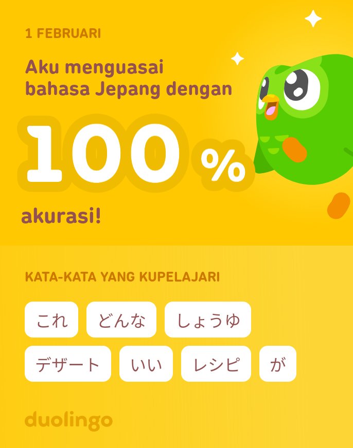 Aku sedang belajar bahasa Jepang di Duolingo! Seru, efektif, dan gratis!