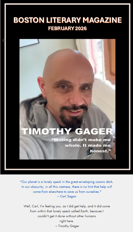 Essay out - writing and my life                   Timothy Gager News: Featured Today In Boston Literary Magazine---I tal... timothygager.blogspot.com/2026/02/featur…
