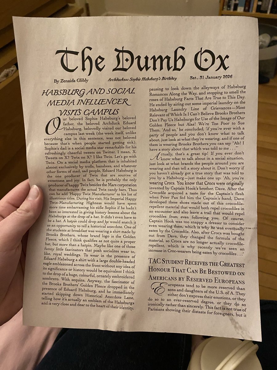 EduardHabsburg's tweet photo. My recent visit to Thomas Aquinas College in Massachusetts seems to have have left some traces in the unofficial student newspaper THE DUMB OX. Enjoy!
(Ps extra points if you know who the dumb ox is) https://t.co/pSqLXw5361
