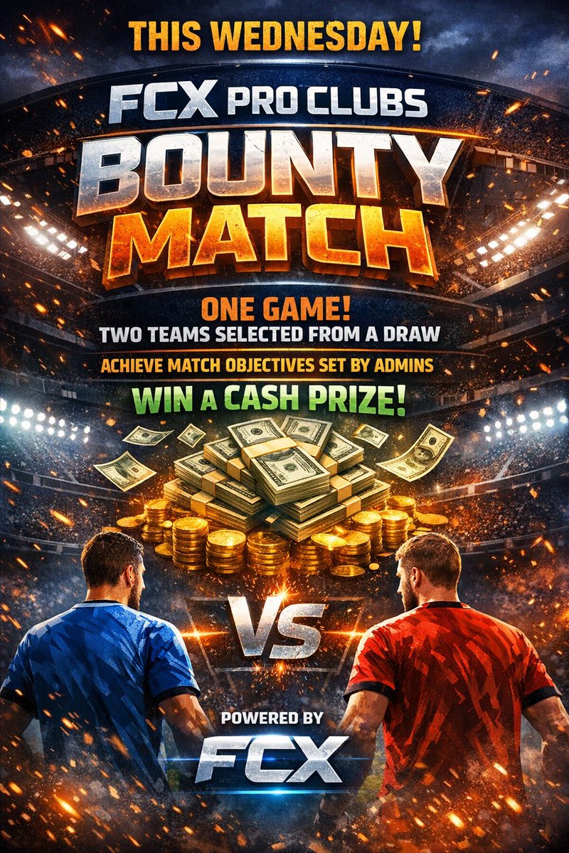 FCXBallers's tweet photo. One game. One draw. One chance to cash out. FCX Pro Clubs Bounty Match goes down this Wednesday. Are you built for it? Achieve in game match objectives set by League Admins and win the cash!! Reply with your team name to participate! Powered by FCX

#FCXGhanaProClubsLeague. https://t.co/YwvQNmeCjc