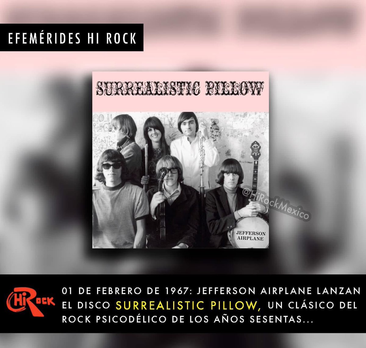 hirockmexico's tweet photo. 📅 𝐄𝐅𝐄𝐌𝐄́𝐑𝐈𝐃𝐄𝐒 𝐇𝐈 𝐑𝐎𝐂𝐊: #1deFebrero de 1967, #JeffersonAirplane lanzó “Surrealistic Pillow”, uno de los discos insignia del #rock psicodélico de los años sesentas. ¿Cuál es tu canción favorita del disco? 💿📀

#hirock #Efemerides #rock #musica #FelizDomingo #bts https://t.co/QyvIapTNN7
