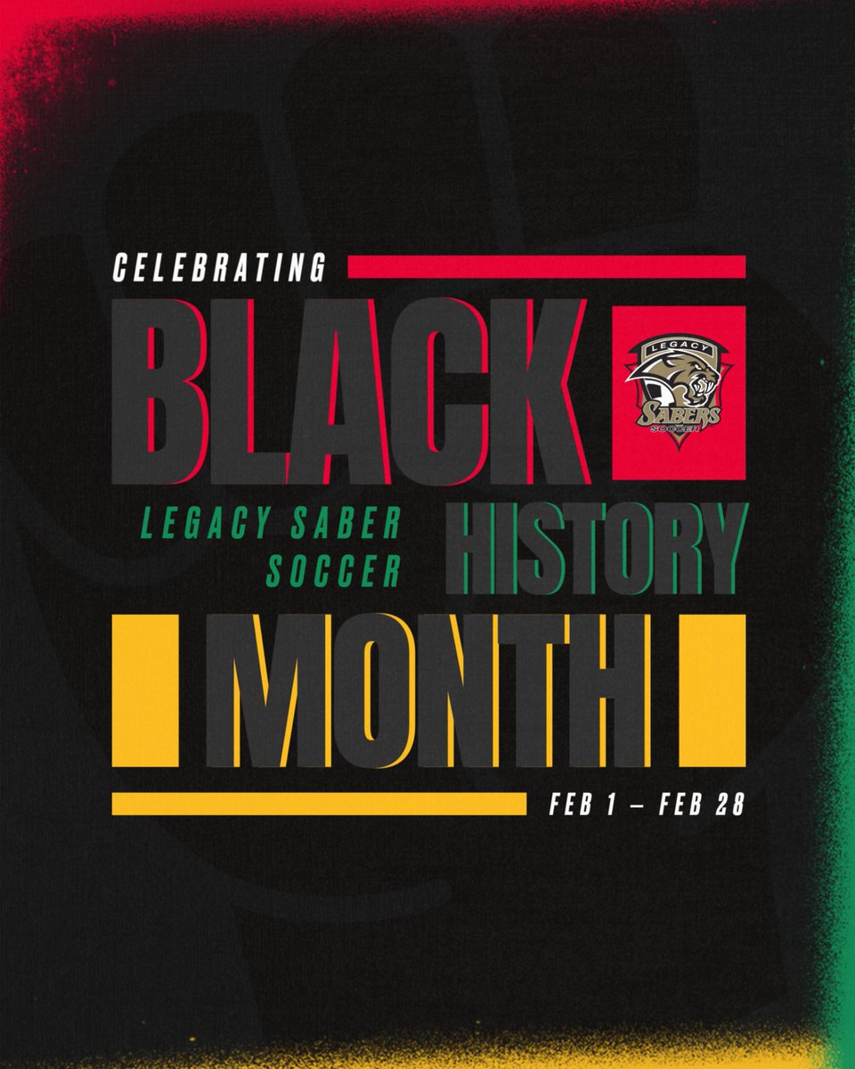 Join Legacy Saber Soccer in celebrating Black History Month
