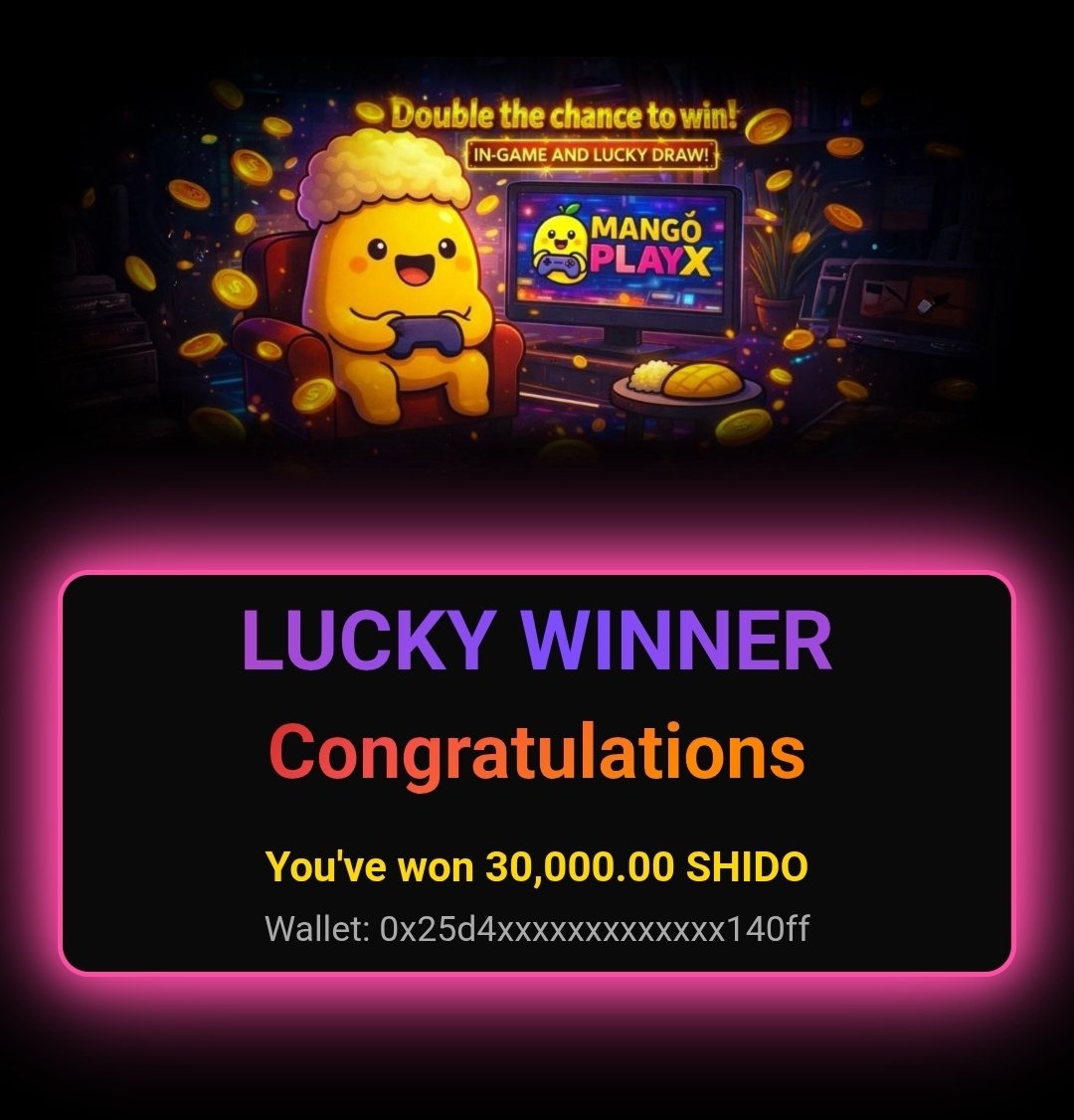 Congratulations to the winner of lucky draw from MangoPlayX.  30k SHIDO has been sent to wallet.

Wanna join lucky draw?
just play to get the ticket.
lucky-mango.msmoon.net