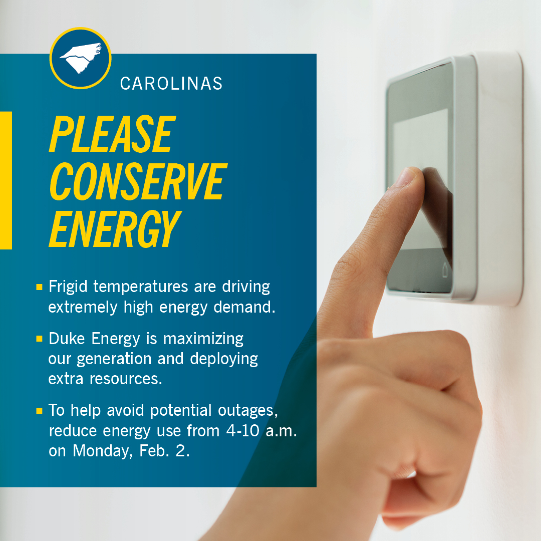 DukeEnergySC's tweet photo. Duke Energy is urging customers in the Carolinas to reduce energy use during periods of peak demand on Monday, Feb. 2, from 4-10 a.m., to help lessen the energy demand on the power grid and reduce the potential of isolated power outages. https://t.co/xvvQuZxn7i. https://t.co/v6LBOwnr2c