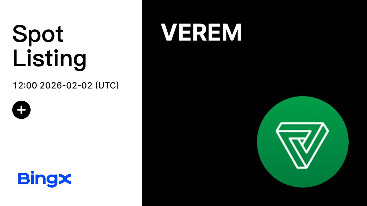 A gemstone reserve on-chain. $VEREM <a href="/VeremOrg/">VEREM</a> is coming soon to #BingX Spot.

▶️ Deposit: 01:00 PM Feb 01 (UTC)
📈 Trading: 12:00 PM Feb 02 (UTC)
Withdrawal: 12:00 PM Feb 03 (UTC)
 
Listing details: support.bingx.com/hc/zh-tw/artic…