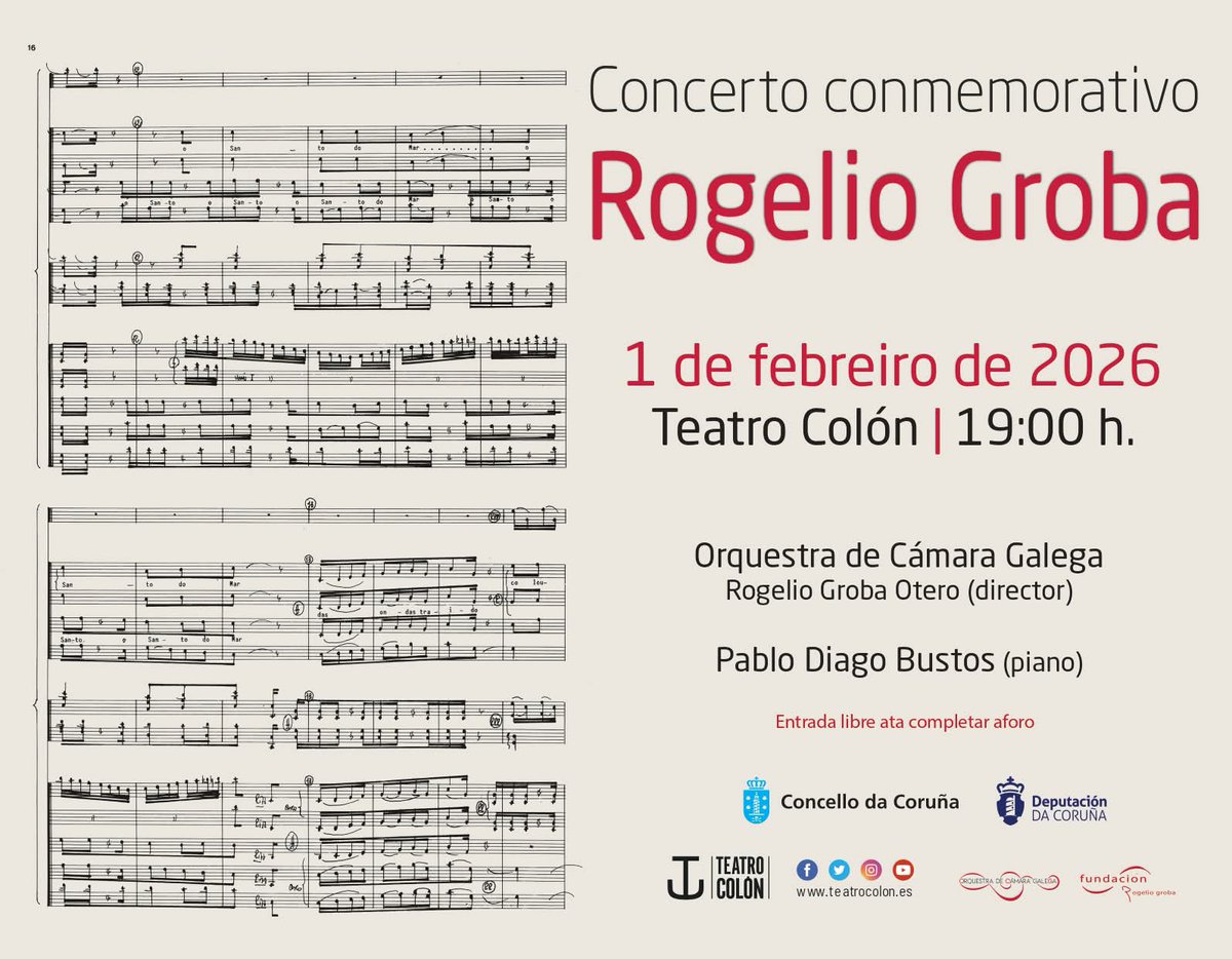 ocga95's tweet photo. CONCERTO CONMEMORATIVO 
ROGELIO GROBA
1 de febreiro de 2026 - 19.00 h.
Teatro Colón 
Entrada de balde

CONCERTO CONMEMORATIVO 
ROGELIO GROBA
1 de febreiro de 2026 - 19.00 h.
Teatro Colón
Entrada gratuíta https://t.co/3AOaAU2Qc4