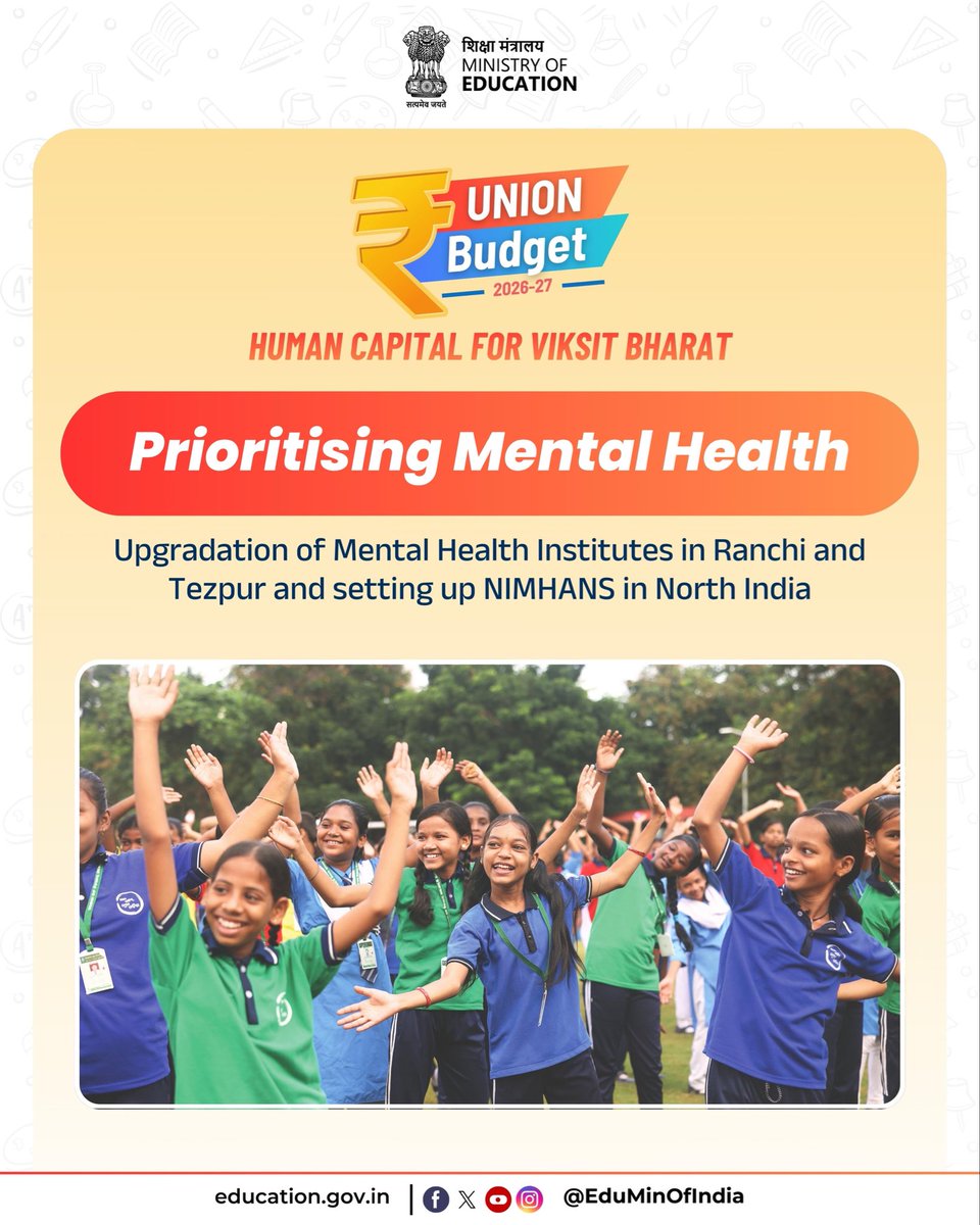 EduMinOfIndia's tweet photo. Union Budget 2026-27 announced the setting up of National Institute of Mental Health and Neuro Sciences (NIMHANS) in the northern part of India and the upgradation of existing National Mental Health Institutes in Ranchi and Tezpur and regional apex institutes.
Mental stress and trauma are emerging as significant concerns among the youth, underscoring the need for strengthened and accessible mental healthcare services across the country.

#UnionBudget2026 #Budget2026
#ViksitBharatBudget2026 #NEP2020
#DoSEL