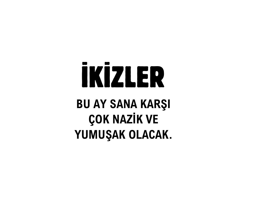 İKİZLER - Şubat Mesajın 💌