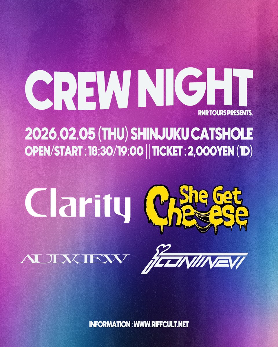 RNR TOURSのクルーによるイベント「CREW NIGHT」は、今週2月4日&amp;5日に東京で開催されます！

🗓️2/4(水) 初台WALL
📍Sailing Before The Wind / DREAMY / False Your Name / BENCHILLWELL / Lexulty
🎫tiget.net/events/460632

🗓️2/5(木) 新宿Cat's hole
📍Clarity / She Get Cheese / AULVIEW /
