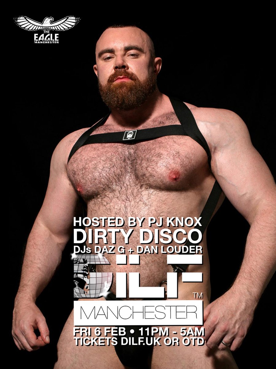 MANCHESTER! <a href="/PJKnoxXX/">PJ Knox</a> IS WAITING FOR YOU...

DILF MANCHESTER: DIRTY DISCO
Fri 6 Feb, 11pm - 5am
<a href="/EagleManchester/">Eagle Manchester</a> 

HOSTED BY 
PJ KNOX

DJs
DAZ G
DAN LOUDER

6HR PARTY

DANCE. CRUISE. PLAY.

COME

TICKETS
dilf.uk or more on the door