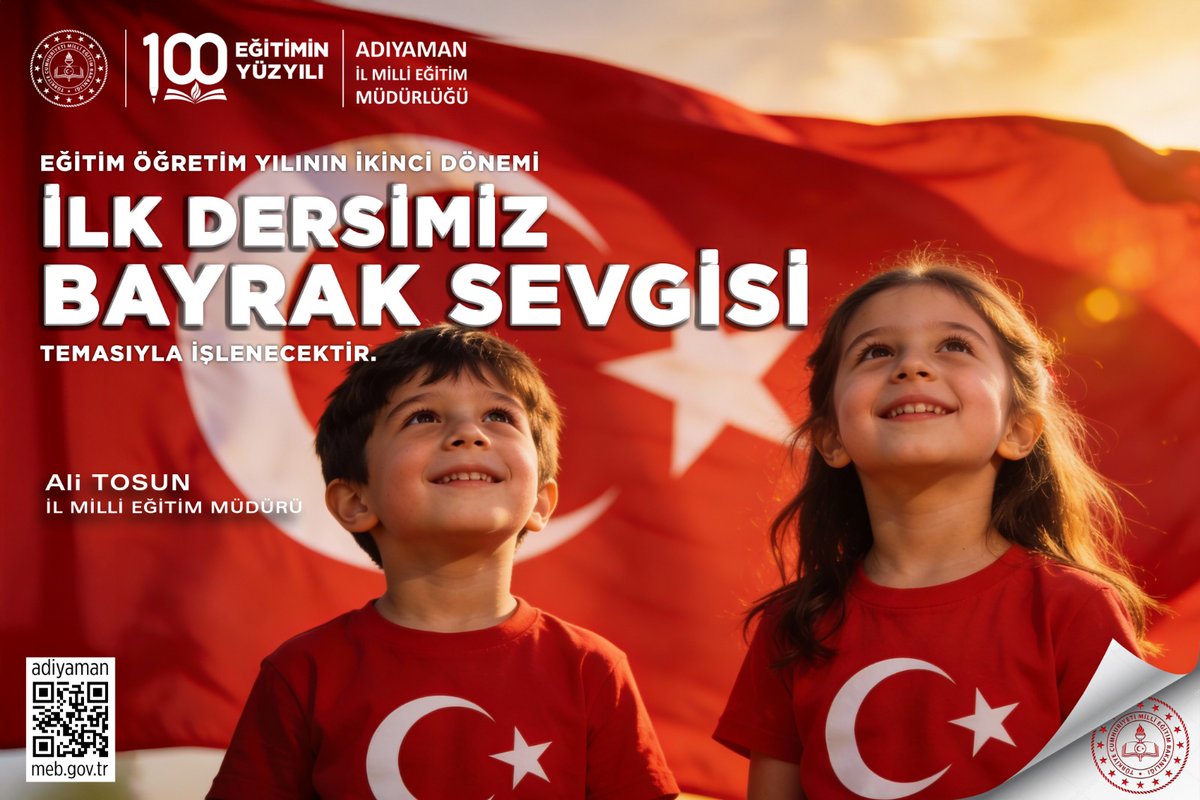 🇹🇷 İlk Dersimiz: Bayrak Sevgisi

2025–2026 eğitim öğretim yılı ikinci dönemine, ortak değerlerimizle başlıyoruz.

2 Şubat 2026 Pazartesi günü, ilimiz genelindeki resmî ve özel tüm okul ve kurumlarımızda, eğitim öğretim yılının ikinci döneminin ilk dersi “İlk Dersimiz: Bayrak